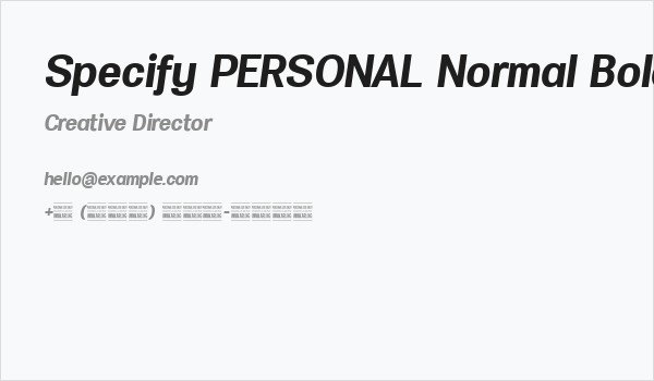 Specify PERSONAL Normal Bold Italic Business Card