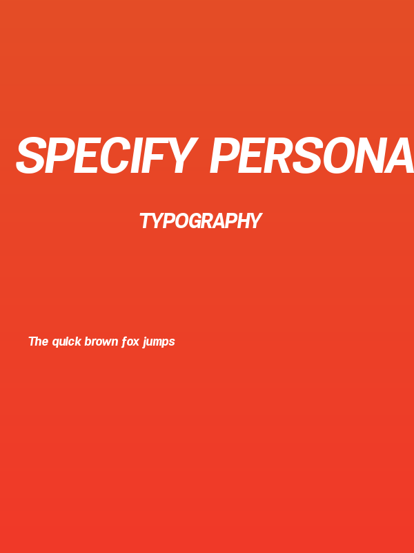Specify PERSONAL Normal Bold Italic Poster