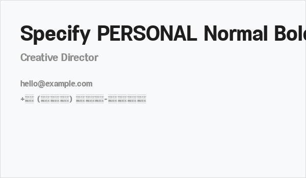 Specify PERSONAL Normal Bold Business Card