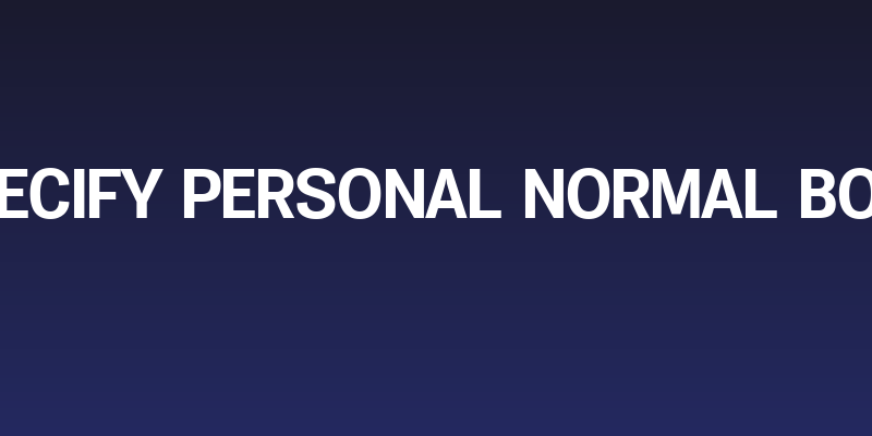 Specify PERSONAL Normal Bold Social Header