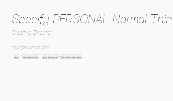 Specify PERSONAL Normal Thin Italic Business Card