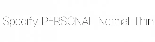 Specify PERSONAL Normal Thin  免费字体下载