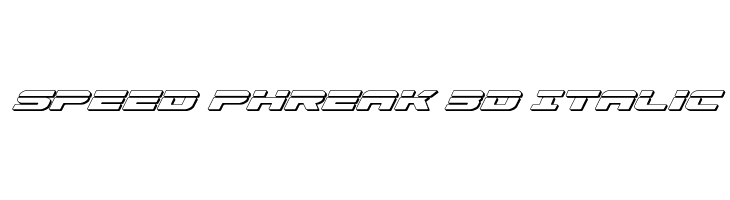 Speed Phreak 3D Italic  لخطوط تنزيل