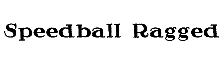 Speedball Ragged Font