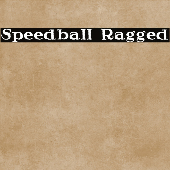 Speedball Ragged Font examples