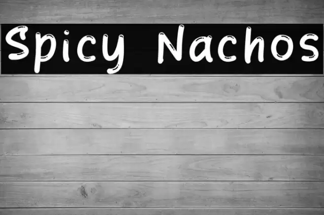Spicy Nachos Font examples