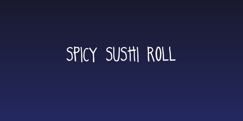 Spicy Sushi Roll Social Header
