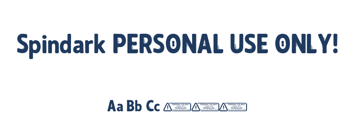 Spindark PERSONAL USE ONLY! Font Preview
