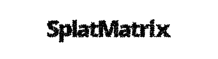 SplatMatrix Font