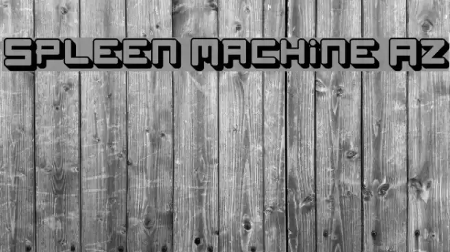 Spleen Machine Az Polices examples