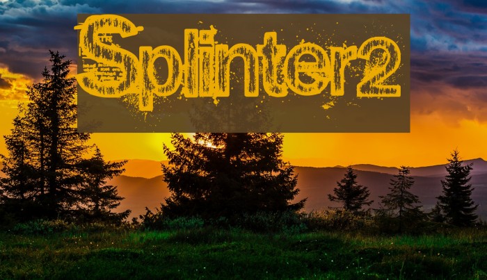 Splinter2 Font examples