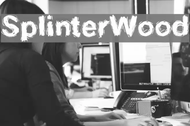 SplinterWood Font examples