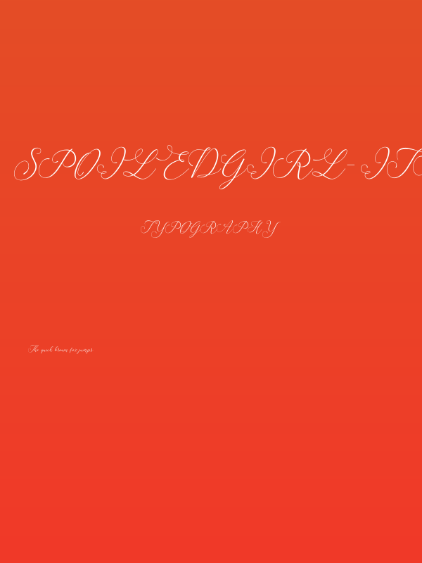 SpoiledGirl-Italic Poster