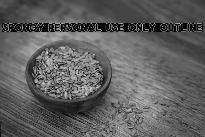 Spongy PERSONAL USE ONLY Outline Font examples