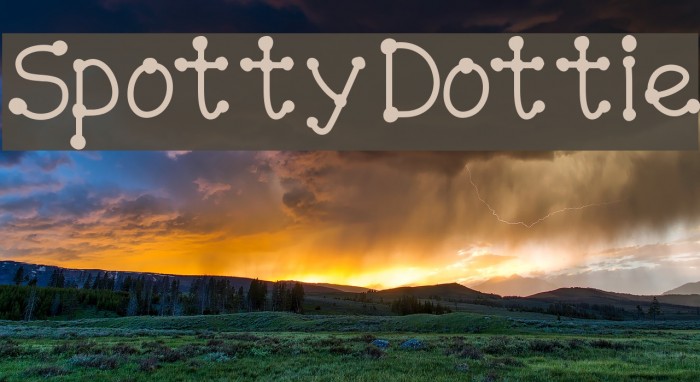 SpottyDottie Font examples