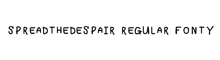 Spreadthedespair Regular Fonty Font