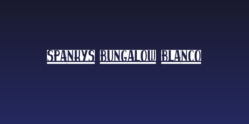 spankys bungalow blanco Social Header