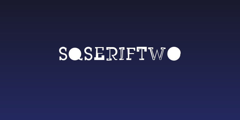 SqSerifTwo Social Header