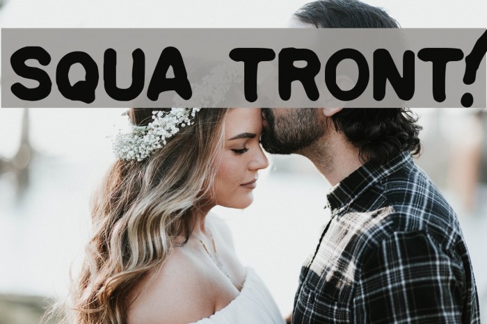 Squa Tront! Font examples