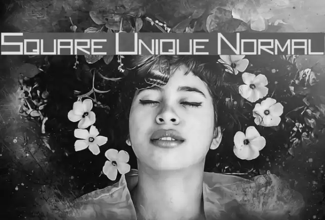 Square Unique Normal フォント examples