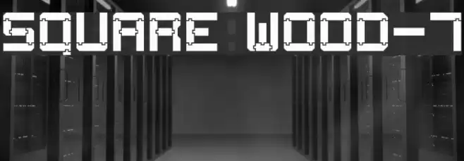 Square Wood-7 Font examples