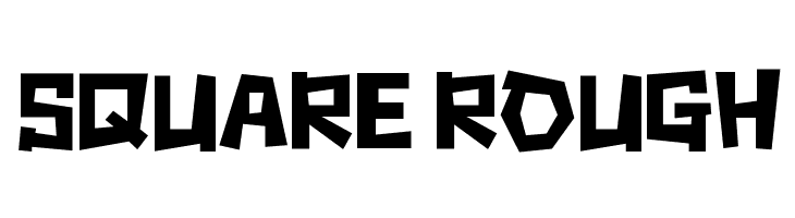 Square rough  Frei Schriftart Herunterladen
