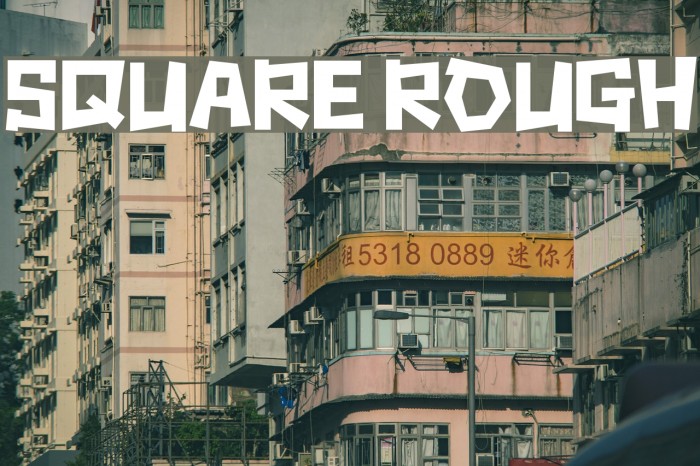 Square rough Font examples