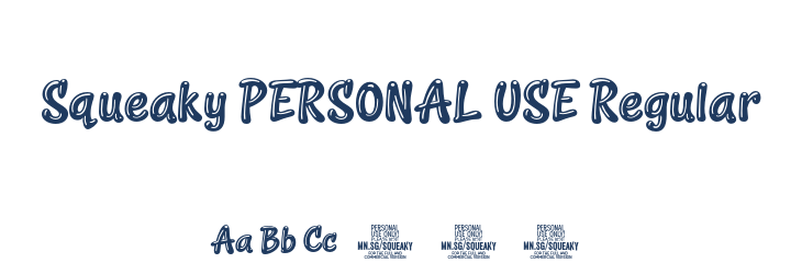 Squeaky PERSONAL USE Regular Font Preview