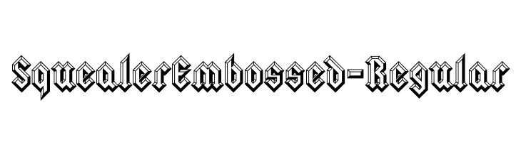 SquealerEmbossed-Regular  font caratteri gratis