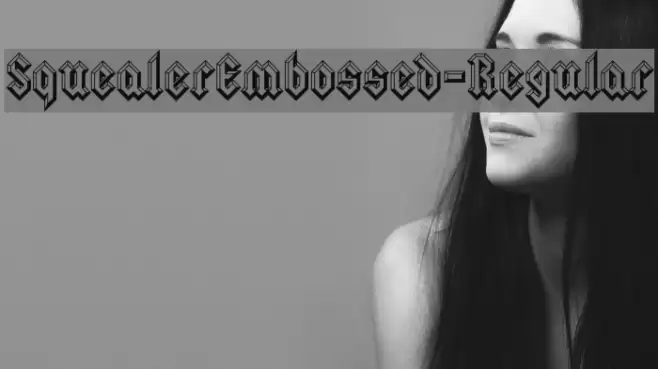 SquealerEmbossed-Regular Font examples