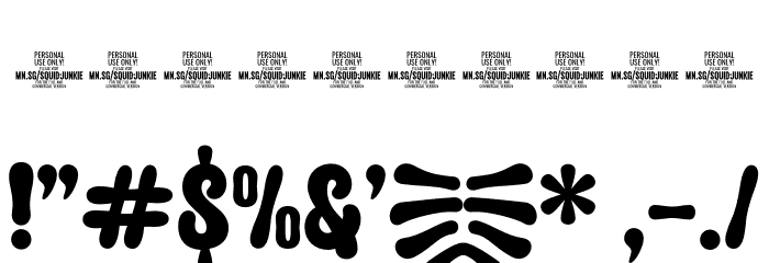 Squid Junkie PERSONAL USE Regular Font OTHER CHARS