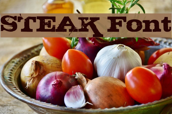 STEAK Font examples