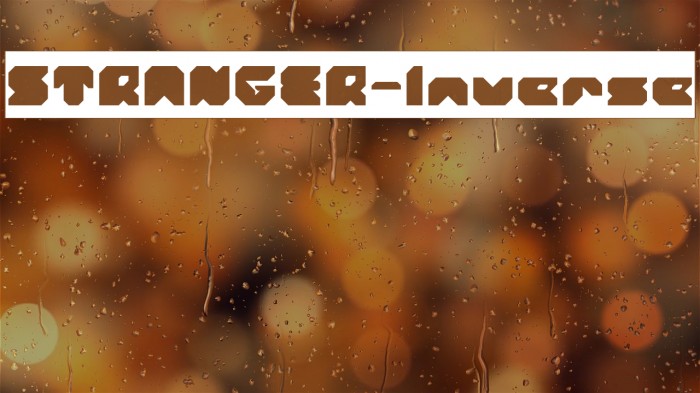 STRANGER-Inverse Font examples