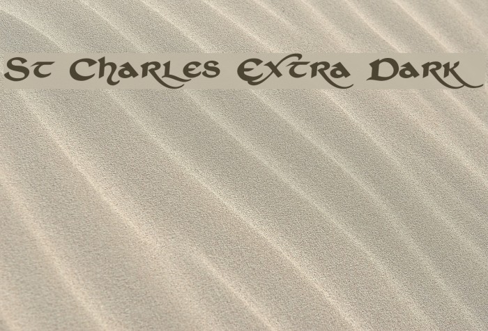 St Charles Extra Dark Font examples