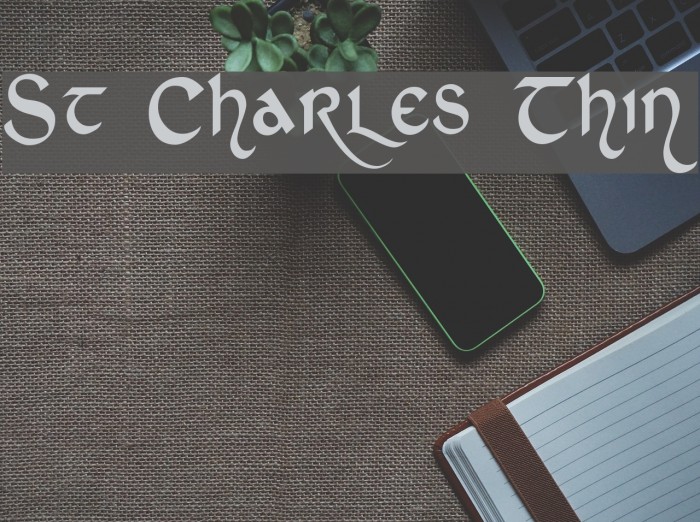 St Charles Thin Font examples