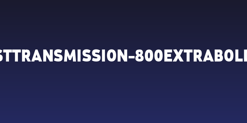 StTransmission-800ExtraBold Social Header