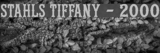 Stahls Tiffany - 2000 Font examples