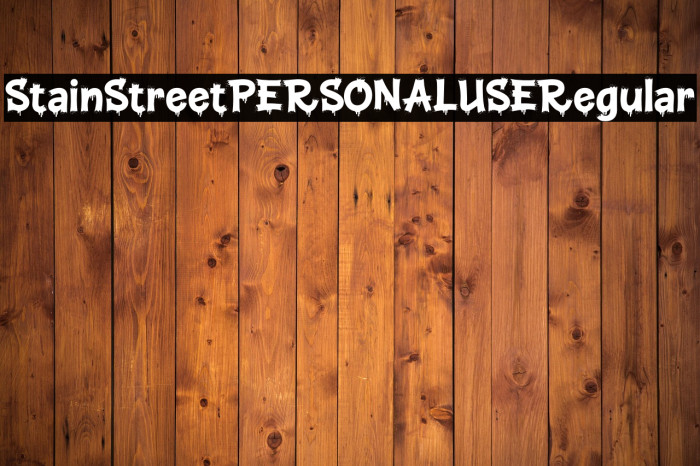 Stain Street PERSONAL USE Regular Example 3