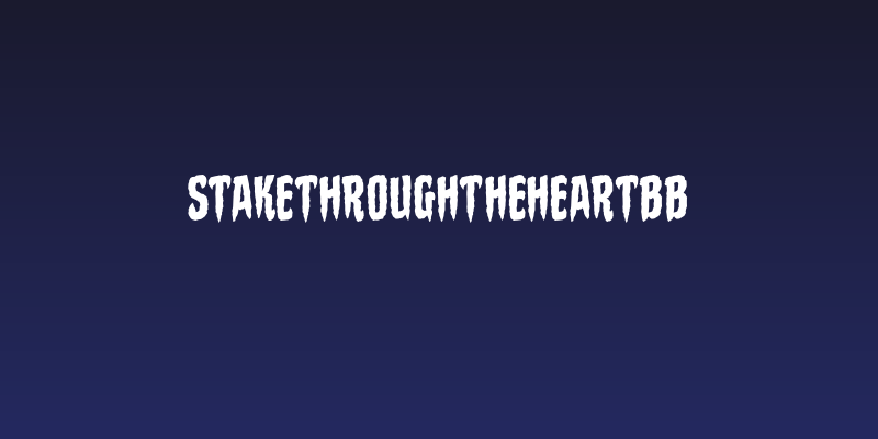 StakeThroughtheHeartBB Social Header