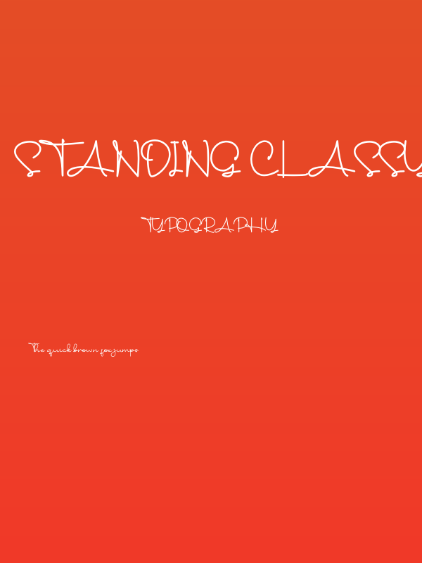 Standing Classy - Personal Use Poster
