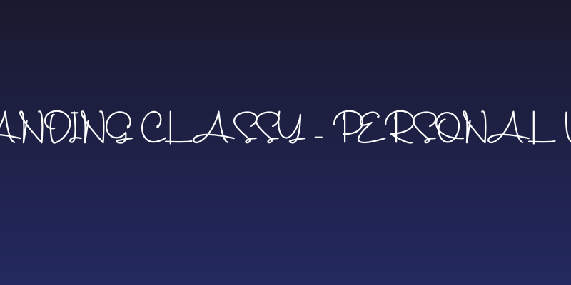 Standing Classy - Personal Use Social Header