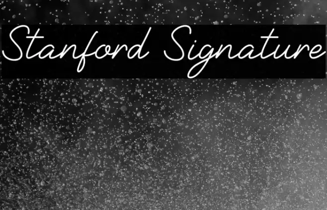 Stanford Signature Font examples