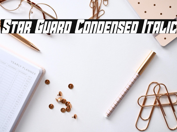 Star Guard Condensed Italic Example 1