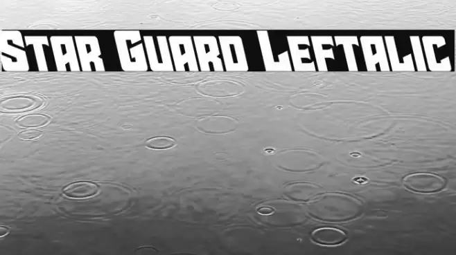 Star Guard Leftalic Font examples