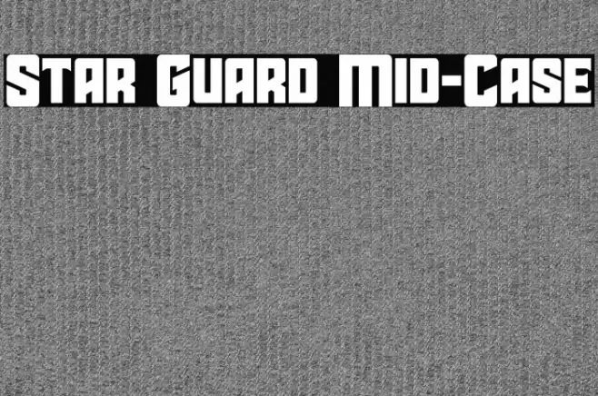 Star Guard Mid-Case Font examples