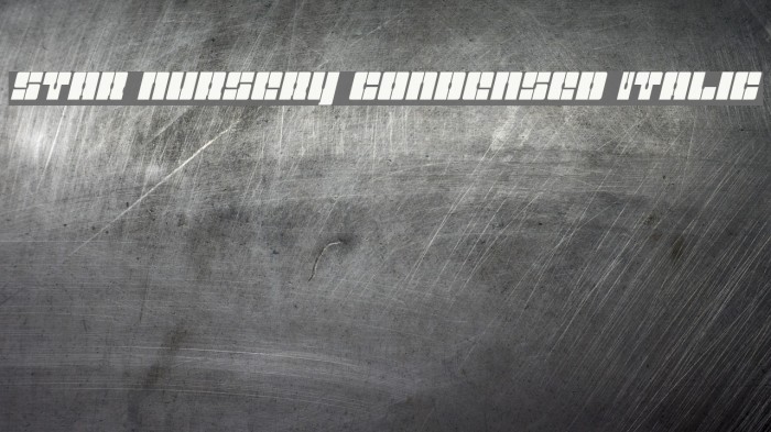 Star Nursery Condensed Italic Example 3