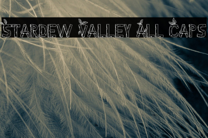 Stardew Valley All Caps Font examples