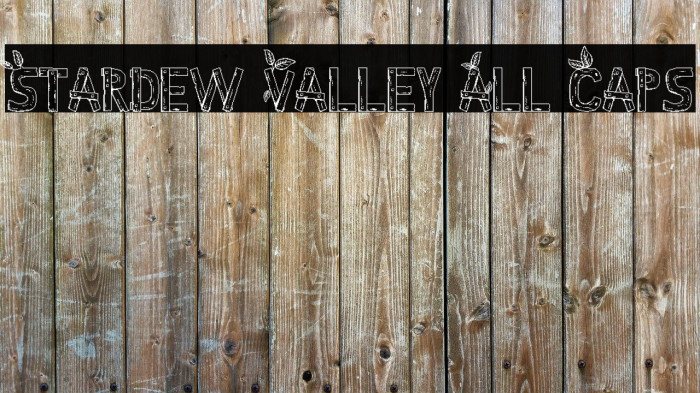 Stardew Valley All Caps Font examples