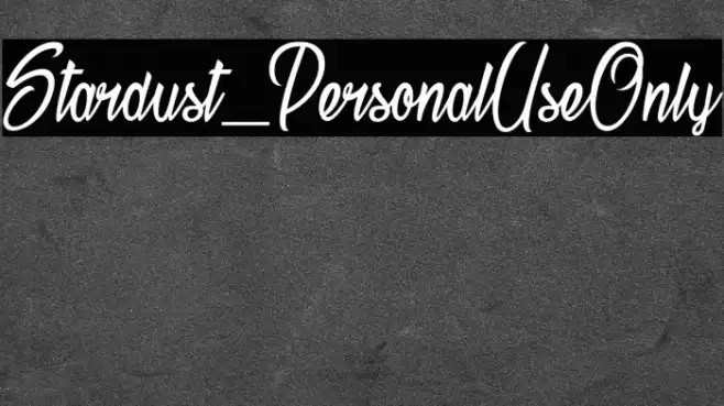 Stardust_PersonalUseOnly Font examples