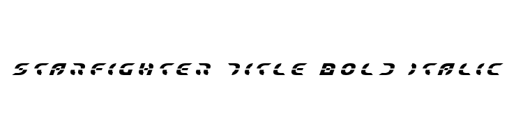 Starfighter Title Bold Italic フォント